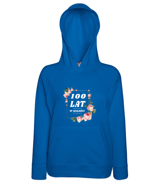 Stu lat w milosci bluza z nadrukiem urodziny kobieta jipi pl 758 147