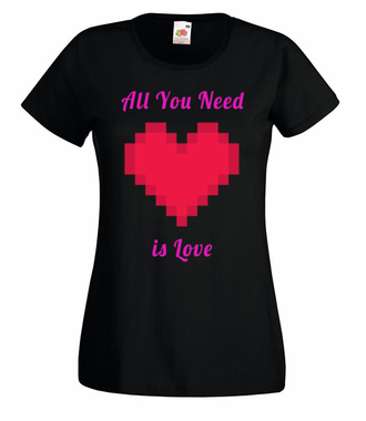 All you need is love - Koszulka z nadrukiem - Walentynki - Damska