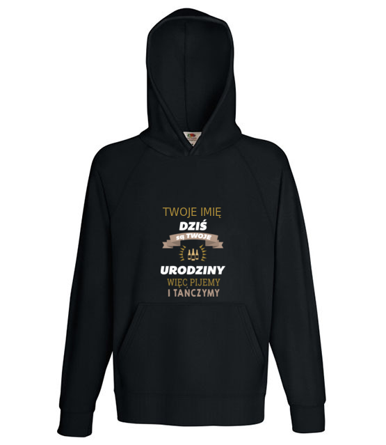 Dzis sa twoje urodziny bluza z nadrukiem urodziny mezczyzna jipi pl 763 134