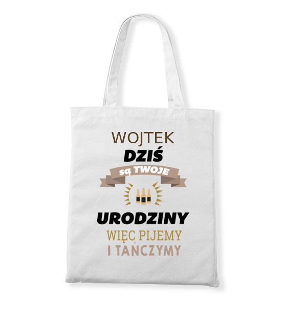 Dzis sa twoje urodziny torba z nadrukiem urodziny gadzety jipi pl 746 161