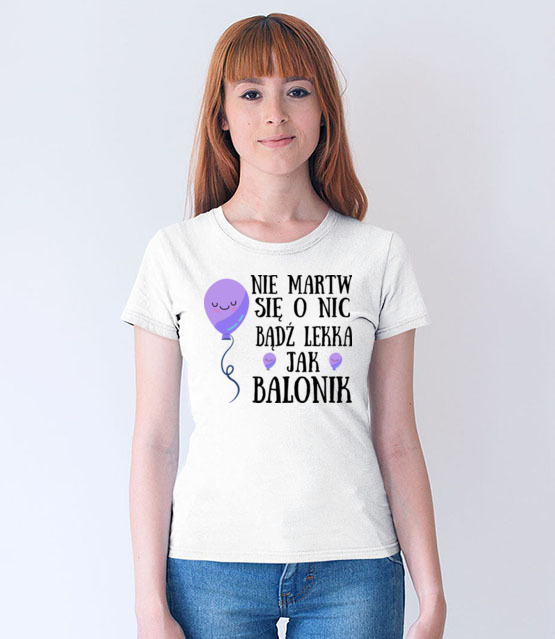 Badz lekka jak balonik koszulka z nadrukiem urodzinowe kobieta jipi pl 748 65