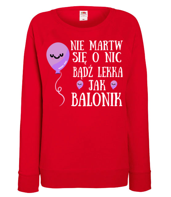Badz lekka jak balonik bluza z nadrukiem urodziny kobieta jipi pl 751 116