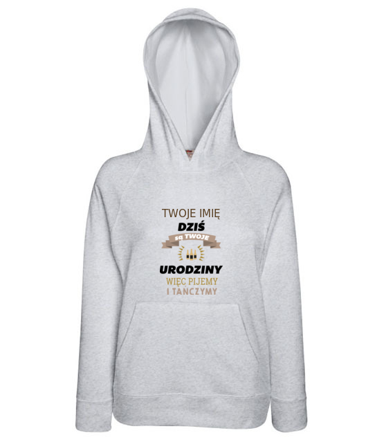 Dzis sa twoje urodziny bluza z nadrukiem urodziny kobieta jipi pl 746 148