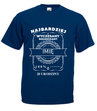 Wyczesane urodziny - Koszulka z nadrukiem - Urodziny - Męska