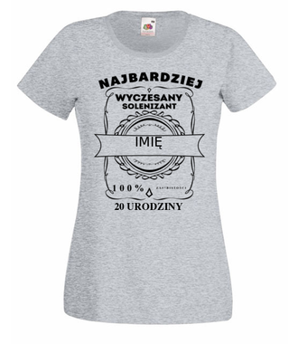 Wyczesane urodziny - Koszulka z nadrukiem - Urodziny - Damska