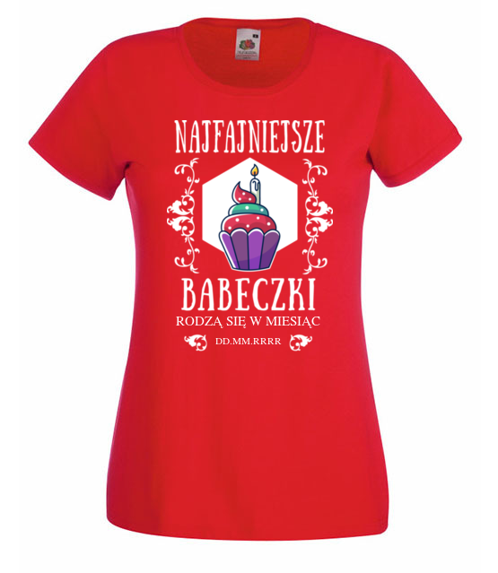 Najfajniejsze babeczki koszulka z nadrukiem urodzinowe kobieta jipi pl 771 60