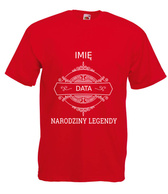 Narodziny legendy - Koszulka z nadrukiem - Urodziny - Męska