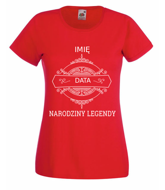 Narodziny legendy - Koszulka z nadrukiem - Urodziny - Damska
