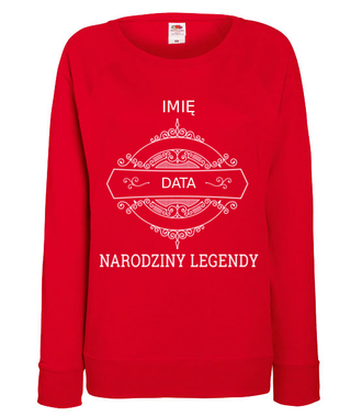 Narodziny legendy - Bluza z nadrukiem - Urodzinowe - Damska