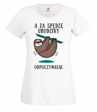 Urodziny na leniwca - Koszulka z nadrukiem - Urodziny - Damska