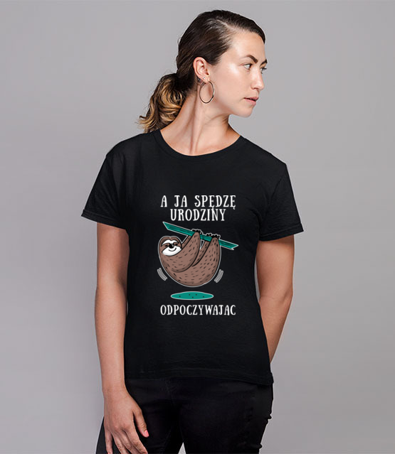 Urodziny na leniwca koszulka z nadrukiem urodzinowe kobieta jipi pl 779 76