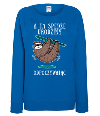 Urodziny na leniwca - Bluza z nadrukiem - Urodzinowe - Damska