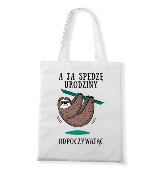 Urodziny na leniwca torba z nadrukiem urodziny gadzety jipi pl 778 161