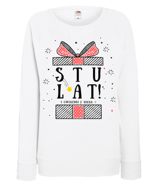 Stu lat i gwiazdki z nieba! - Bluza z nadrukiem - Urodziny - Damska