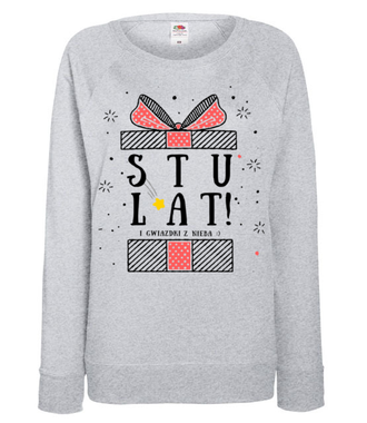Stu lat i gwiazdki z nieba! - Bluza z nadrukiem - Urodziny - Damska