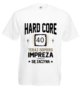 Hardcorowy solenizant - Koszulka z nadrukiem - Urodziny - Męska