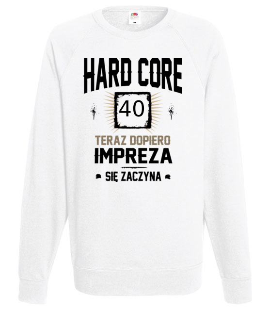 Hardcorowy solenizant bluza z nadrukiem urodziny mezczyzna jipi pl 782 106