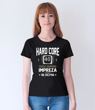 Hardcorowy solenizant - Koszulka z nadrukiem - Urodzinowe - Damska