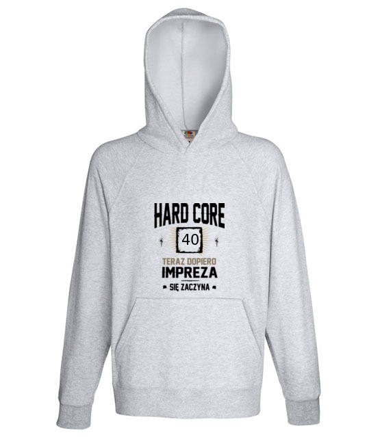 Hardcorowy solenizant bluza z nadrukiem urodziny mezczyzna jipi pl 782 138