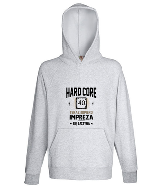 Hardcorowy solenizant - Bluza z nadrukiem - Urodziny - Męska z kapturem
