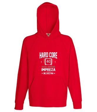 Hardcorowy solenizant - Bluza z nadrukiem - Urodziny - Męska z kapturem