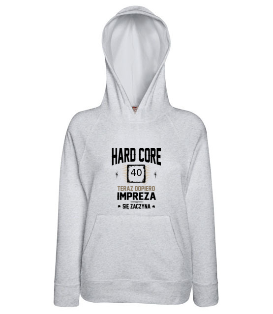 Hardcorowy solenizant bluza z nadrukiem urodziny kobieta jipi pl 782 148
