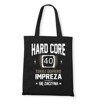 Hardcorowy solenizant - Torba z nadrukiem - Urodziny - Gadżety