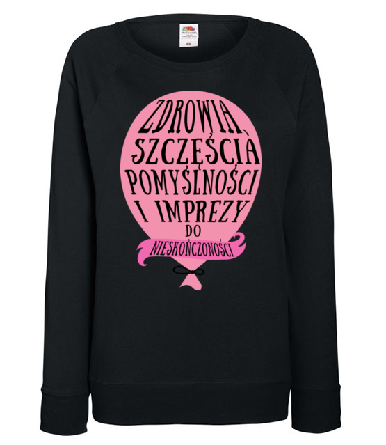 Zyczenia dla jubilatow i solenizantow bluza z nadrukiem urodziny kobieta jipi pl 788 115