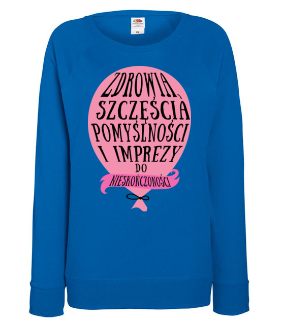 Zyczenia dla jubilatow i solenizantow bluza z nadrukiem urodziny kobieta jipi pl 788 117