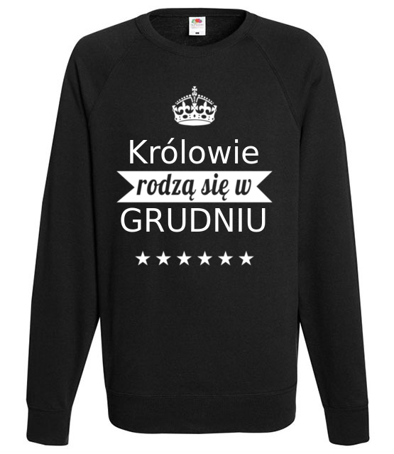Krolowie rodza sie co miesiac bluza z nadrukiem urodziny mezczyzna jipi pl 802 107