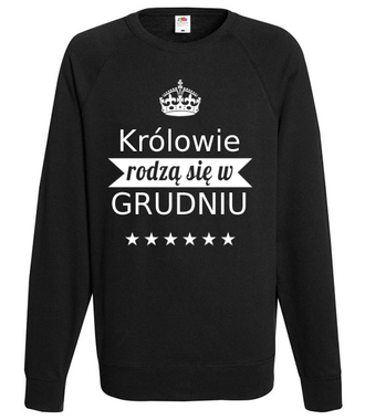 Królowie rodzą się co miesiąc… - Bluza z nadrukiem - Urodziny - Męska
