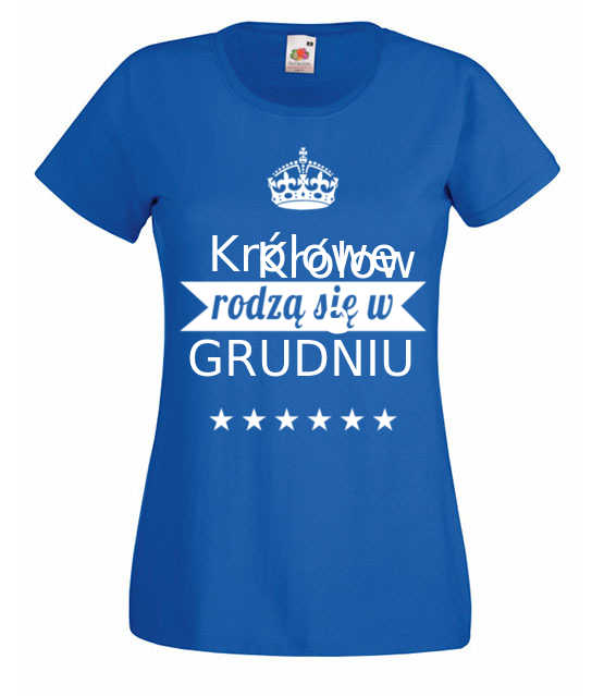 Krolowie rodza sie co miesiac koszulka z nadrukiem urodziny kobieta jipi pl 802 61