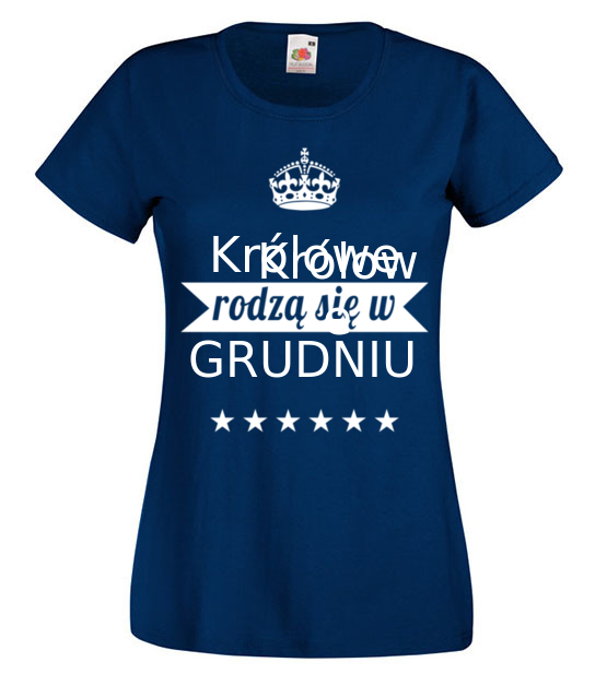 Krolowie rodza sie co miesiac koszulka z nadrukiem urodziny kobieta jipi pl 802 62
