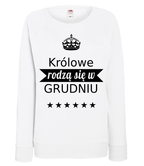 Krolowie rodza sie co miesiac bluza z nadrukiem urodziny kobieta jipi pl 801 114