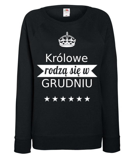 Krolowie rodza sie co miesiac bluza z nadrukiem urodziny kobieta jipi pl 802 115