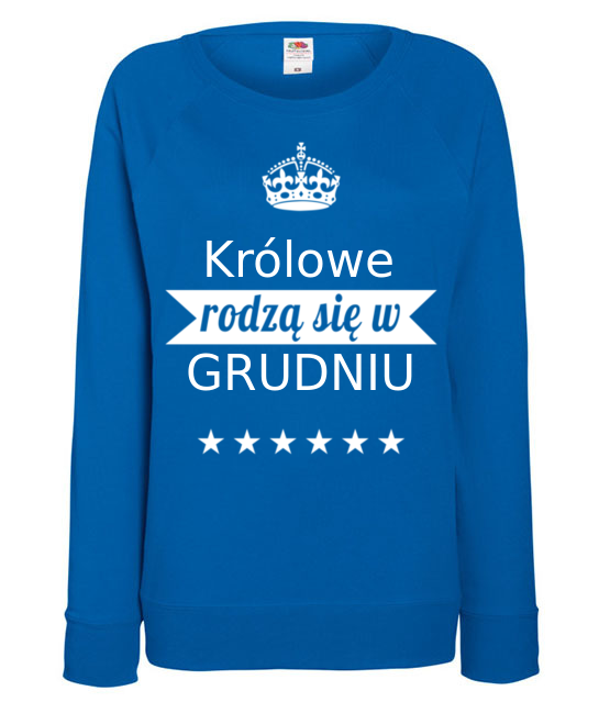 Krolowie rodza sie co miesiac bluza z nadrukiem urodziny kobieta jipi pl 802 117