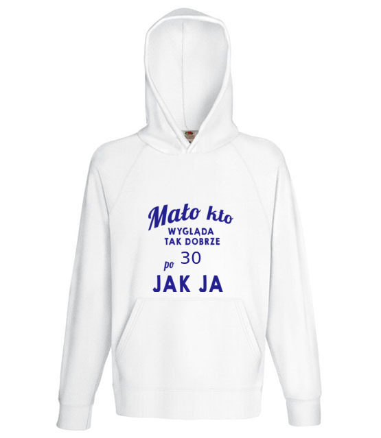 Malo kto wyglada tak dobrze jak ja bluza z nadrukiem urodziny mezczyzna jipi pl 807 135