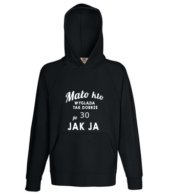 Mało kto wygląda tak dobrze jak ja! - Bluza z nadrukiem - Urodziny - Męska z kapturem