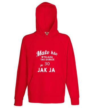 Mało kto wygląda tak dobrze jak ja! - Bluza z nadrukiem - Urodziny - Męska z kapturem