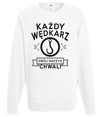 Każdy wędkarz swój haczyk chwali - Bluza z nadrukiem - dla wędkarza - Męska