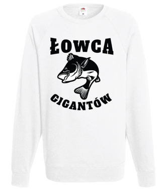 Jestem łowcą gigantów - Bluza z nadrukiem - dla wędkarza - Męska