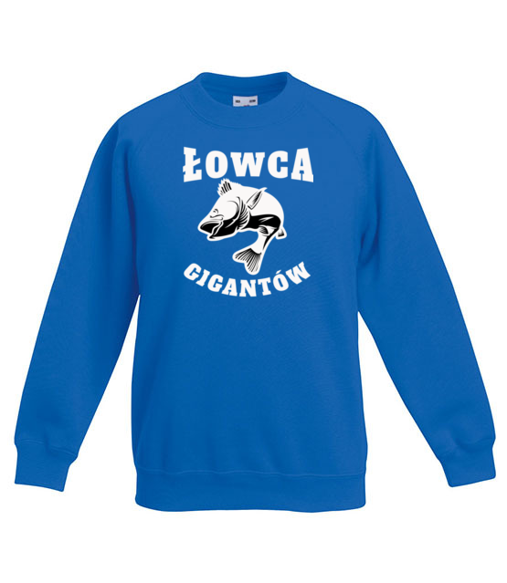 Jestem lowca gigantow bluza z nadrukiem dla wedkarza dziecko jipi pl 813 126