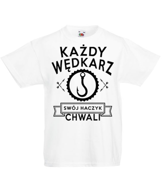 Każdy wędkarz swój haczyk chwali - Koszulka z nadrukiem - dla wędkarza - Dziecięca