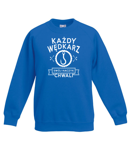 Kazdy wedkarz swoj haczyk chwali bluza z nadrukiem dla wedkarza dziecko jipi pl 810 126