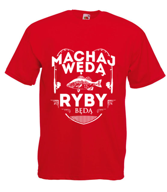 Machaj, machaj, ino żwawo!  - Koszulka z nadrukiem - dla wędkarza - Męska