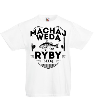 Machaj, machaj, ino żwawo!  - Koszulka z nadrukiem - dla wędkarza - Dziecięca