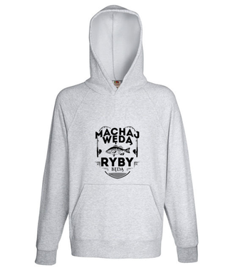 Machaj, machaj, ino żwawo!  - Bluza z nadrukiem - dla wędkarza - Męska z kapturem