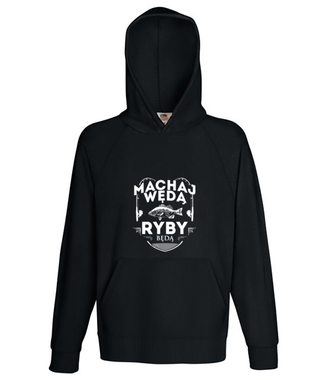 Machaj, machaj, ino żwawo!  - Bluza z nadrukiem - dla wędkarza - Męska z kapturem