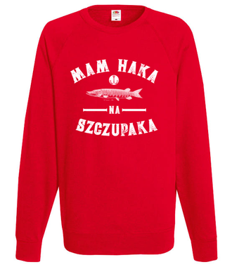 Czy masz haka na szczupaka?  - Bluza z nadrukiem - dla wędkarza - Męska