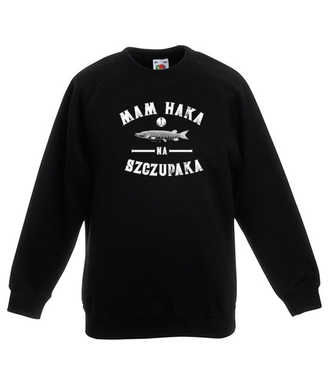 Czy masz haka na szczupaka?  - Bluza z nadrukiem - dla wędkarza - Dziecięca